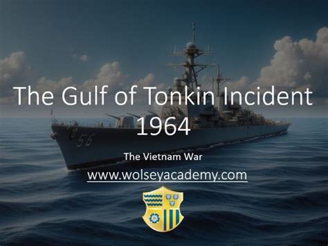 The Tonkin Gulf Incident: An Escalation of Cold War Tensions and the Emergence of Tran Van Hai as a Key Figure